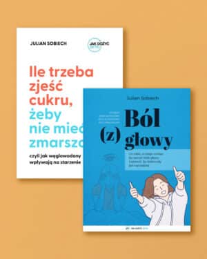 Pakiet ebooków: Ból z głowy, Ile trzeba zjeść cukru, żeby nie mieć zmarszczek